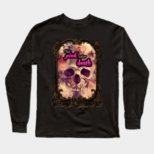 The pink color death - gothic pink roses Long Sleeve T-Shirt